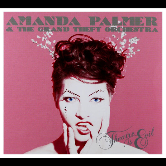 Amanda & The Grand Theft Orchestra Palmer - Theatre Is Evil |