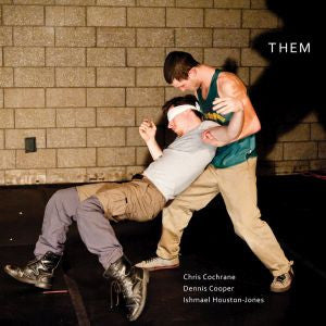 Cochrane / Cooper / Houston-Jones - Them (CD) |