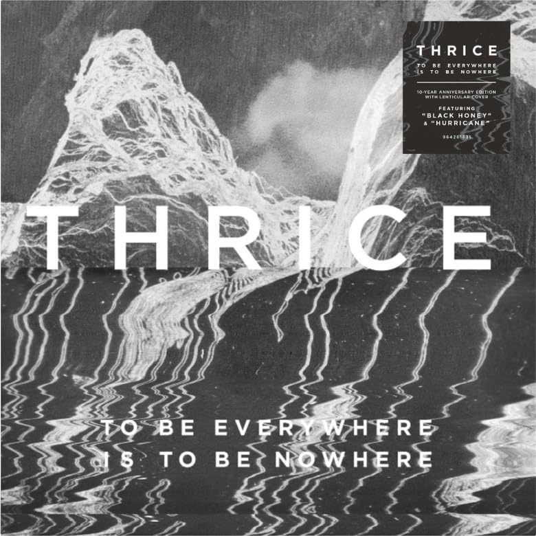 Thrice - To Be Everywhere Is to Be Nowhere (Lenticular Cover) [LP] |
