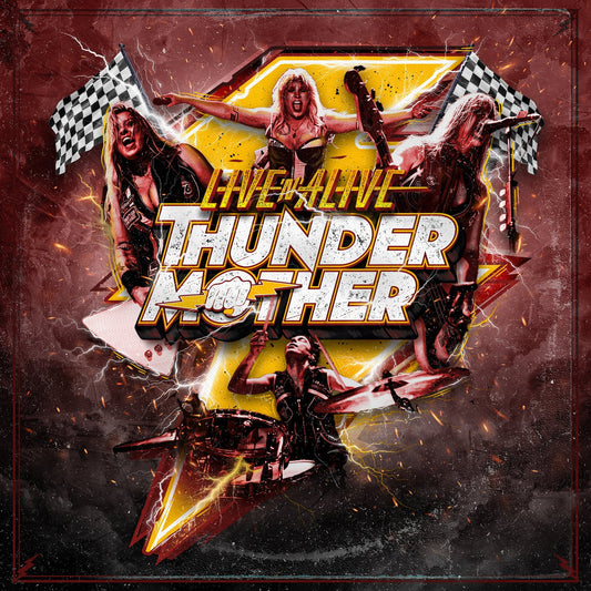 Thundermother - Live'N'Alive |