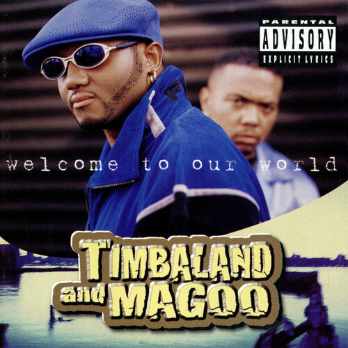 Timbaland & Magoo - Welcome to Our World (VINYL 2xLP Blackground ERE680) | NEW - HIP HOP *NEW*