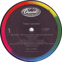 Tina Turner We Don't Need Another Hero (Thunderdome) Capitol Records 12", Single Near Mint (NM or M-) Near Mint (NM or M-)
