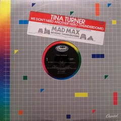 Tina Turner We Don't Need Another Hero (Thunderdome) Capitol Records 12", Single Near Mint (NM or M-) Near Mint (NM or M-)