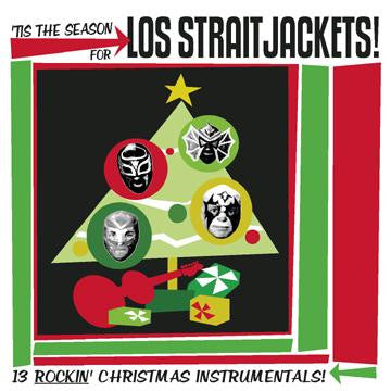 Los Straitjackets - Tis The Season For Los Straitjackets (CD) |