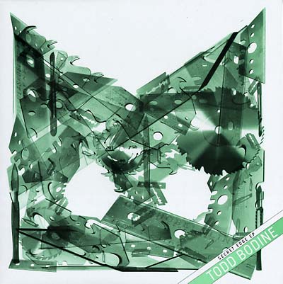 TODD BODINE - Secret Edge EP |
