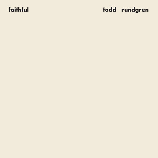 Todd Rundgren - Faithful (Rhino Reserve) (Brick & Mortar Exclusive) |