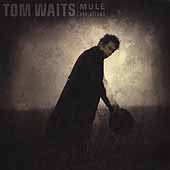Tom Waits - Mule Variations (Rmst) |