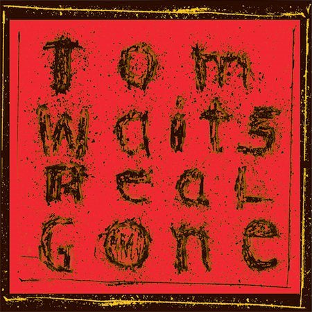 Tom Waits - Real Gone (Remastered) |