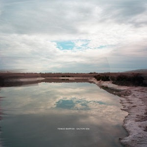 Tomas Barfod - Salton Sea |
