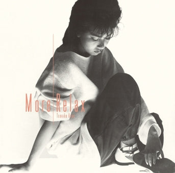 Tomoko Aran - More Relax |