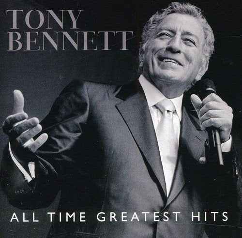 Tony Bennett - ALL TIME GREATEST HITS |