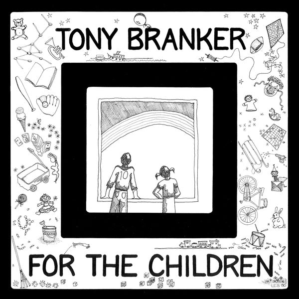 TONY BRANKER - For The Children |