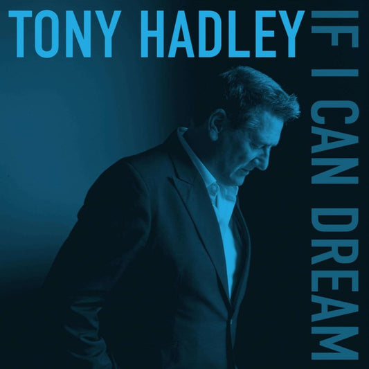Tony Hadley - If I Can Dream |