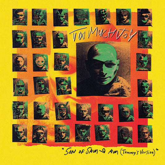Too Much Joy - Son Of Sam I Am (Tommy'S Version) |