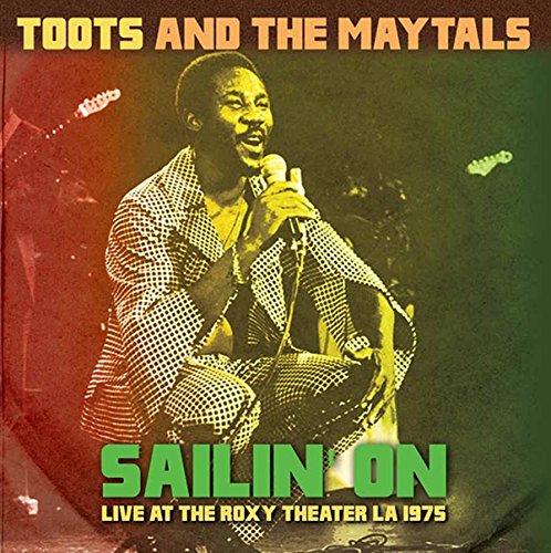 Sailin' On: Live at the Roxy Theater LA 1975 |