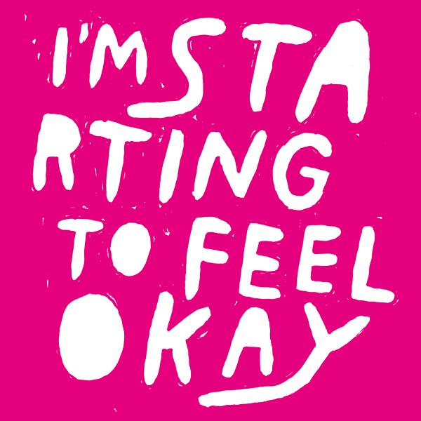 I'm Starting to Feel Okay Vol. 7 |