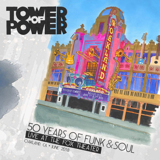 50 Years Of Funck & Soul: Live At The Fox Theater - Oakland, CA - June 2018 |