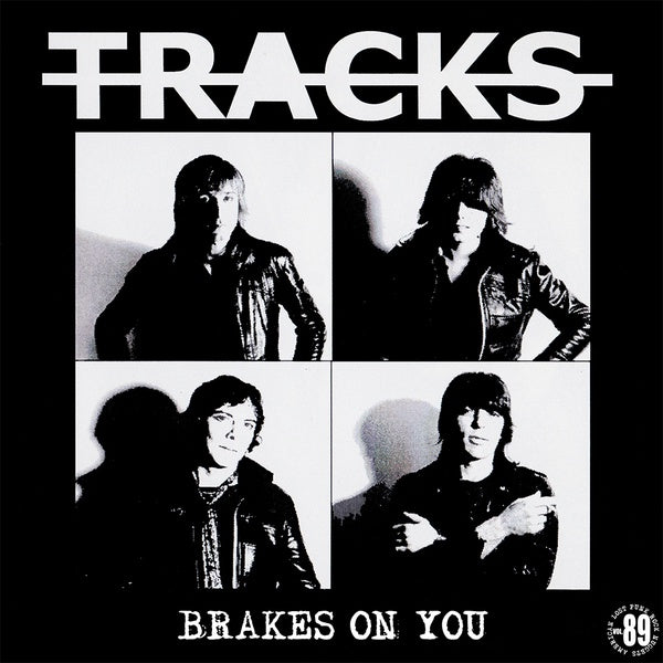TRACKS - Brakes On You |