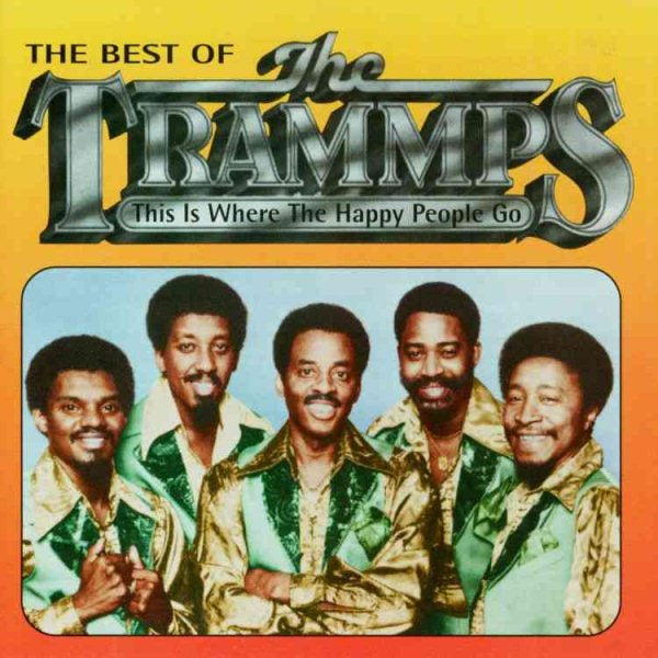 Trammps - THIS IS WHERE THE HAPPY PEOPLE GO: BEST OF |