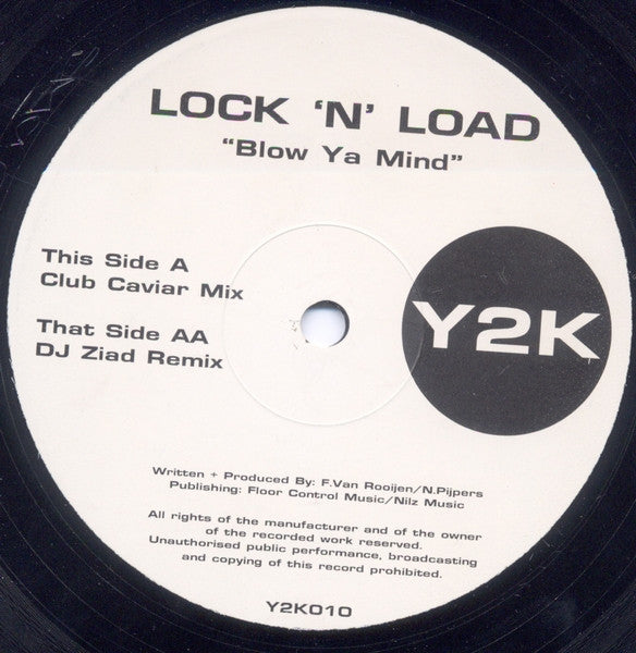 Lock 'N' Load - Blow Ya Mind (VINYL 12" Y2K Y2K010 2000) | USED Excellent (EX) Near Mint (NM) - TRANCE/HARD HOUSE / USED *EXCELLENT*