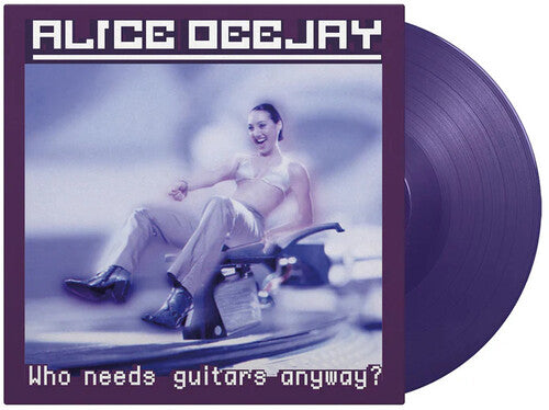 Alice Deejay - Who Needs Guitars Anyway? (MOV PURPLE VINYL LP) | NEW - TRANCE *NEW/COLOR*