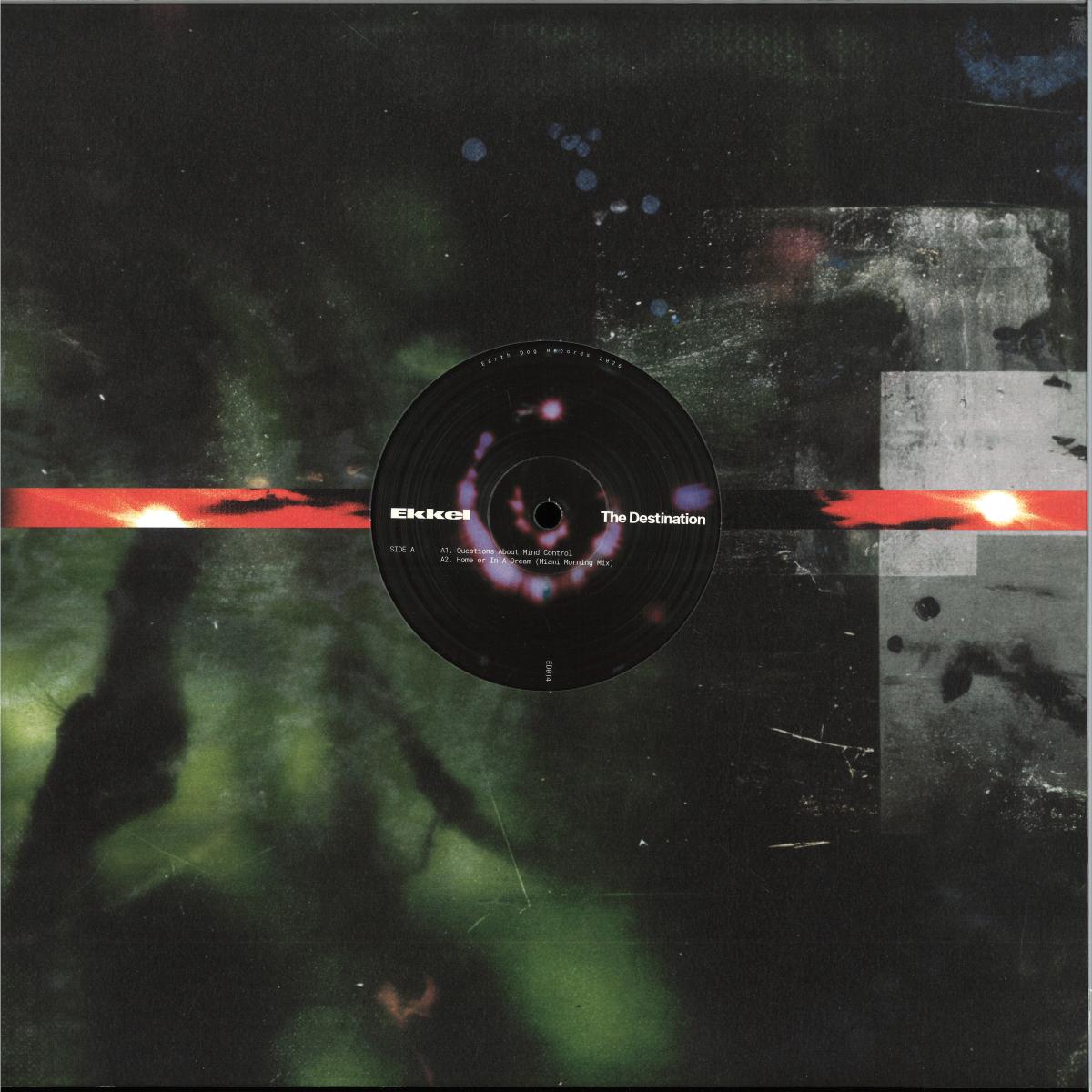 Ekkel - (PRESALE 08/05/26) The Destination (VINYL 12" Earthdog Recordings ED014) | NEW Mint (M) Mint (M) - TRANCE *NEW*