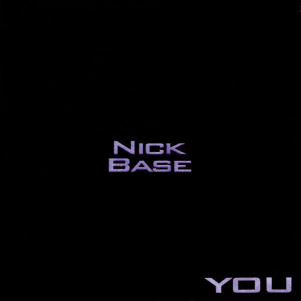 Nick Base - You | Excellent (EX) Very Good Plus (VG+) - TRANCE / USED *EXCELLENT+*