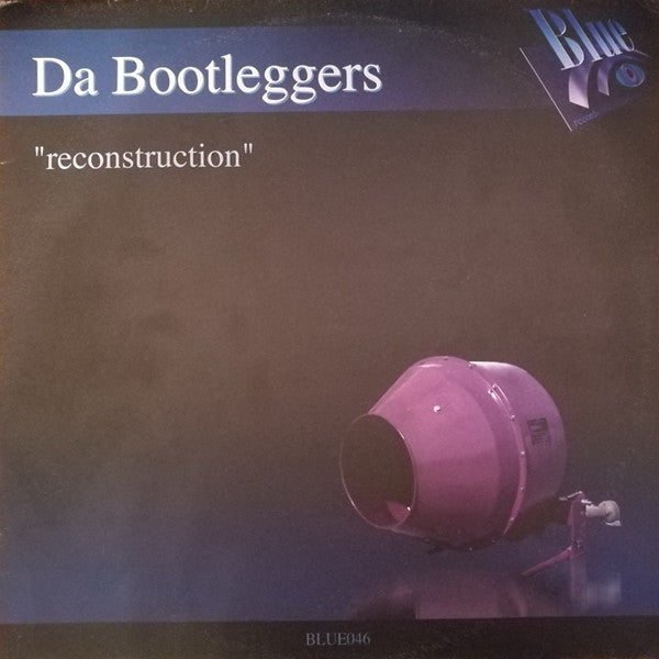 Da Bootleggers - Reconstruction | Excellent (EX) Very Good Plus (VG+) - TRANCE / USED *EXCELLENT*