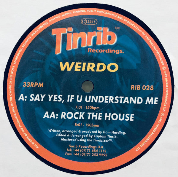 Weirdo - Say Yes (If You Understand Me) / Rock The House | Excellent (EX) Excellent (EX) - TRANCE / USED *EXCELLENT*