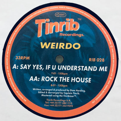 Weirdo - Say Yes (If You Understand Me) / Rock The House | Excellent (EX) Excellent (EX) - TRANCE / USED *EXCELLENT*