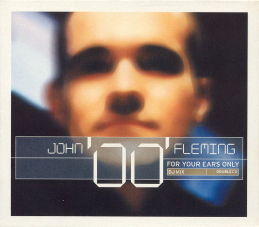 John '00' Fleming - For Your Ears Only (CD) | Near Mint (NM) Near Mint (NM) - TRANCE / USED *NEAR MINT*