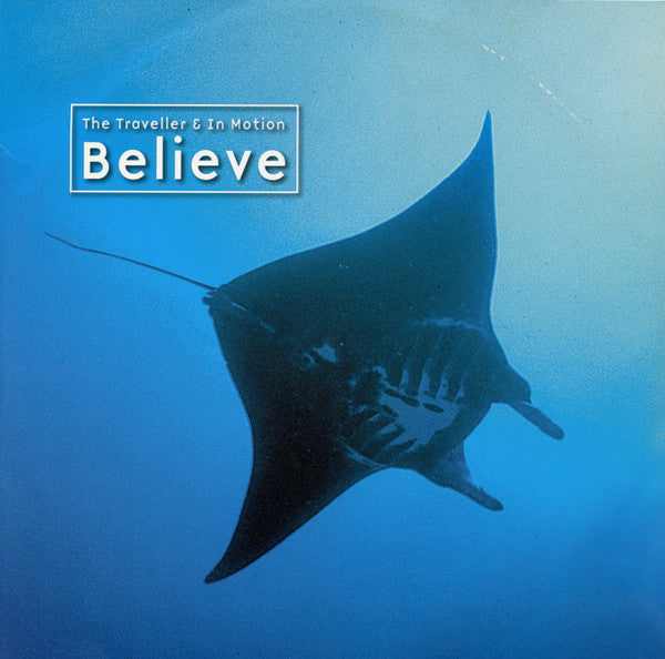 The Traveller - Believe (12" VINYL) | Near Mint (NM) Near Mint (NM) - TRANCE / USED *NEAR MINT*