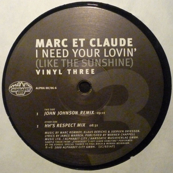 Marc Et Claude - I Need Your Lovin' (Like The Sunshine) | Very Good Plus (VG+) Excellent (EX) - TRANCE / USED *VERY GOOD++*