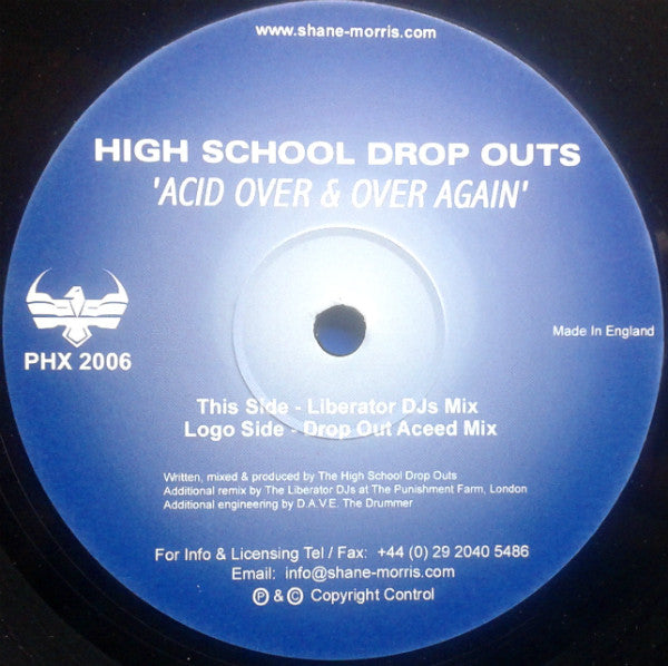 High School Drop-Outs - Acid Over & Over Again | Very Good (VG) Very Good Plus (VG+) - TRANCE / USED *VERY GOOD*