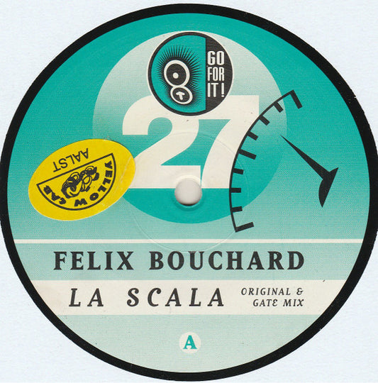 Felix Bouchard - La Scala | Very Good (VG) Generic - TRANCE / USED *VERY GOOD*