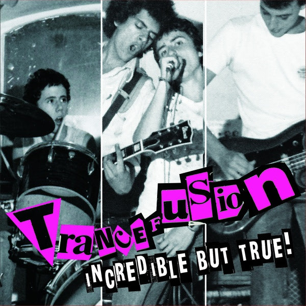 TRANCEFUSION - Incredible But True! |