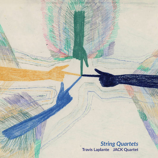 Travis Laplante - String Quartets |