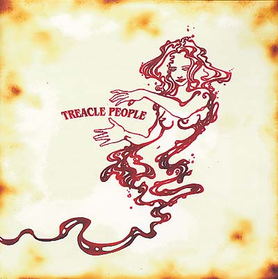 Treacle People |