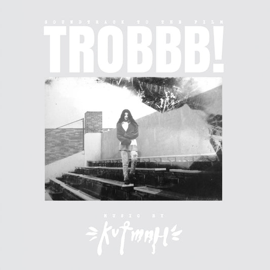Kutmah - TROBBB! (CD) |