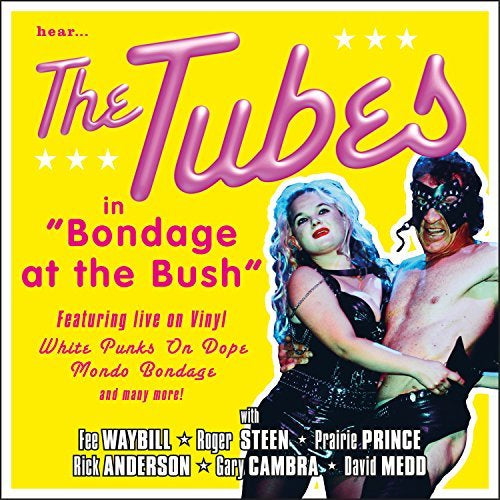 Tubes - Bondage At The Bush |
