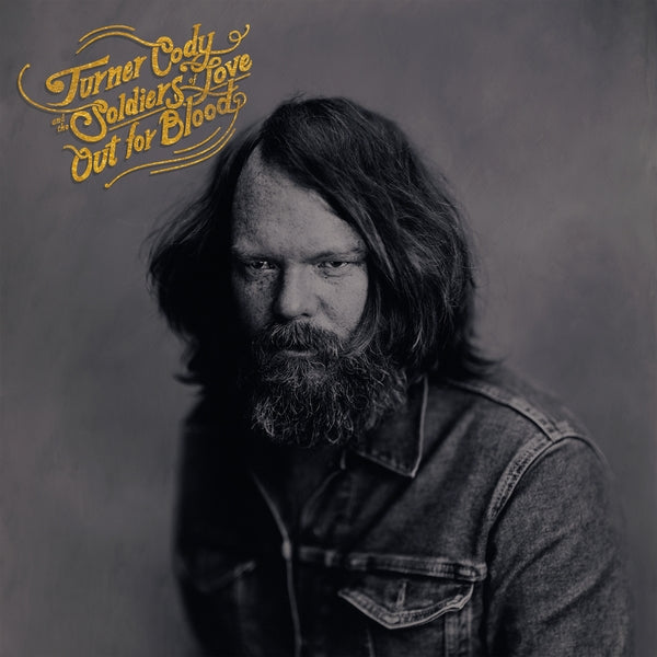 Turner Cody & The Soldiers Of Love - Out For Blood [CD] |