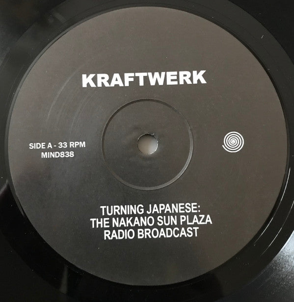 Kraftwerk Turning Japanese: The Nakano Sun Plaza Radio Broadcast LP Mint (M) Mint (M)