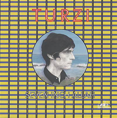 TURZI - Seven Inch Allah |