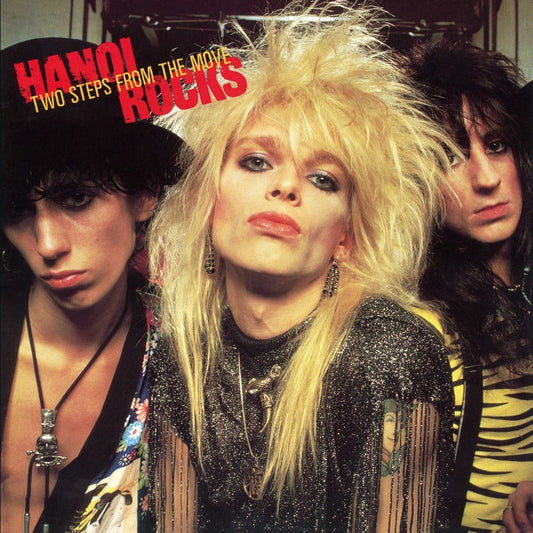 Hanoi Rocks - Two Steps From The Move |