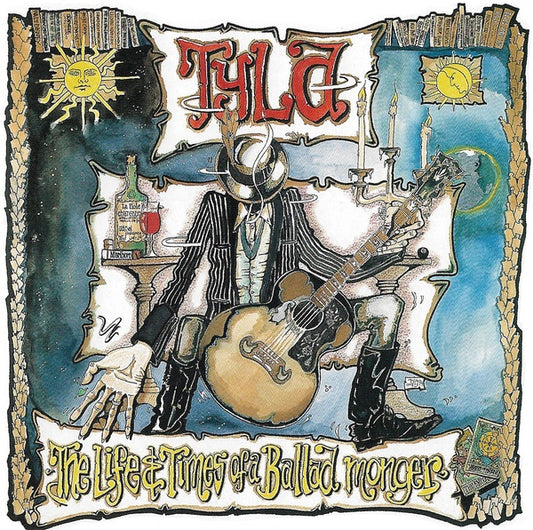 TYLA - The Life and Times of a Ballad Monger |