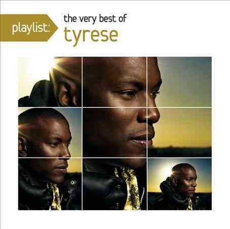 PLAYLIST: THE VERY BEST OF TYRESE |
