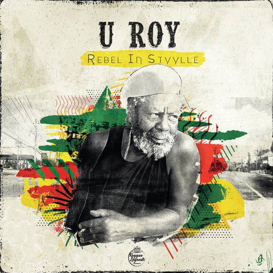 U-Roy - Rebel In Styylle |