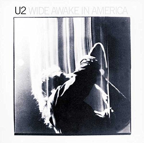 U2 - Wide Awake In America |