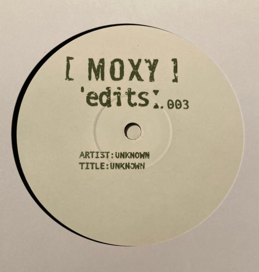 Unknown Artist Moxy Edits 003 Moxy Muzik Edits 12", Ltd, W/Lbl Mint (M) Generic