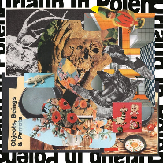 URLAUB IN POLEN - Objects, Beings & Parrots [CD] |